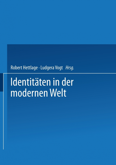 Identitäten in der modernen Welt