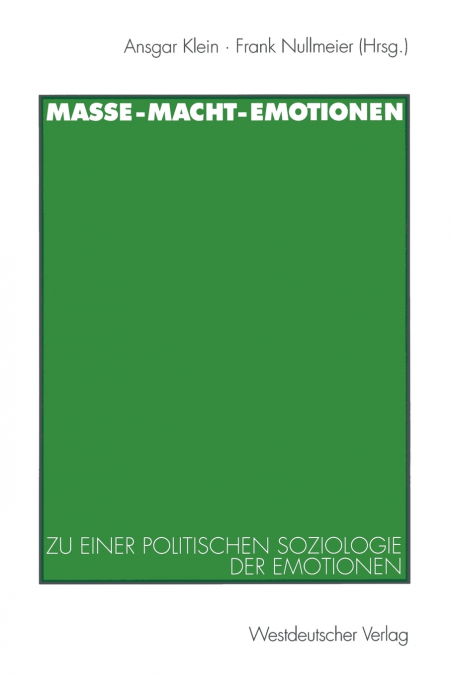 Masse - Macht - Emotionen