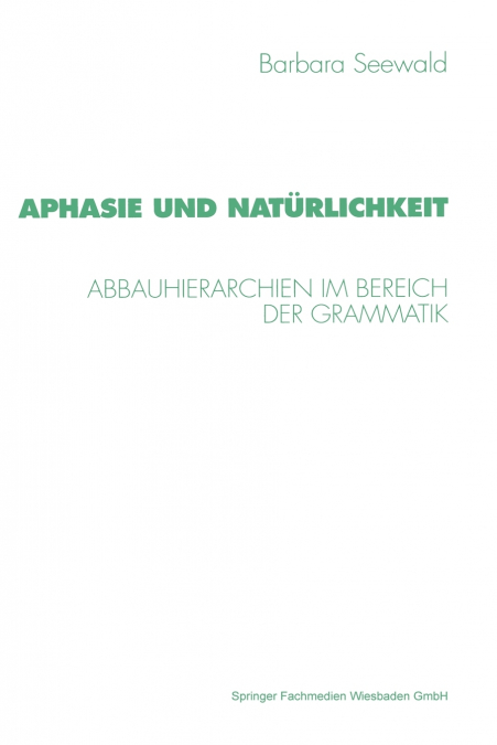 Aphasie und Natürlichkeit