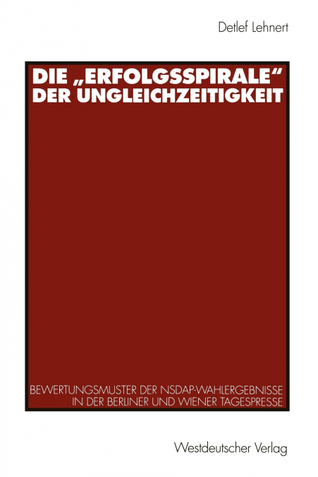Die Erfolgsspirale Der Ungleichzeitigkeit