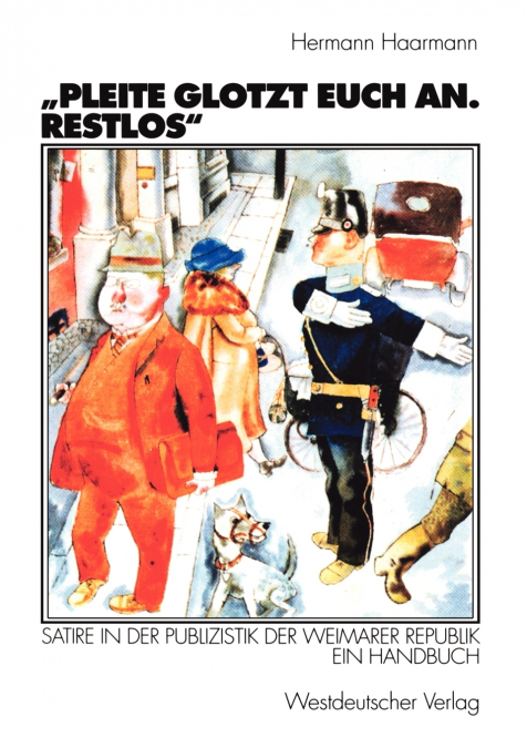 „Pleite glotzt euch an. Restlos'