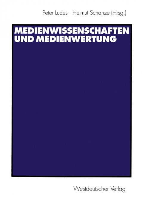 Medienwissenschaften und Medienwertung