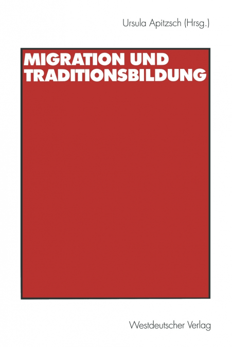 Migration und Traditionsbildung