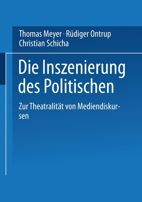 Die Inszenierung Des Politischen