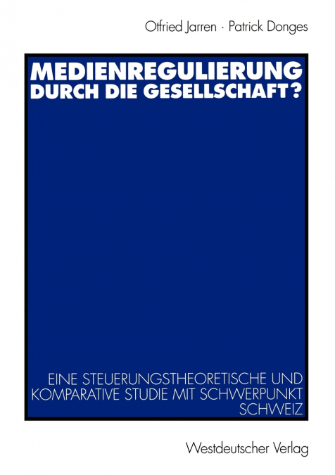 Medienregulierung durch die Gesellschaft?