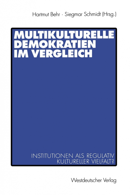 Multikulturelle Demokratien im Vergleich
