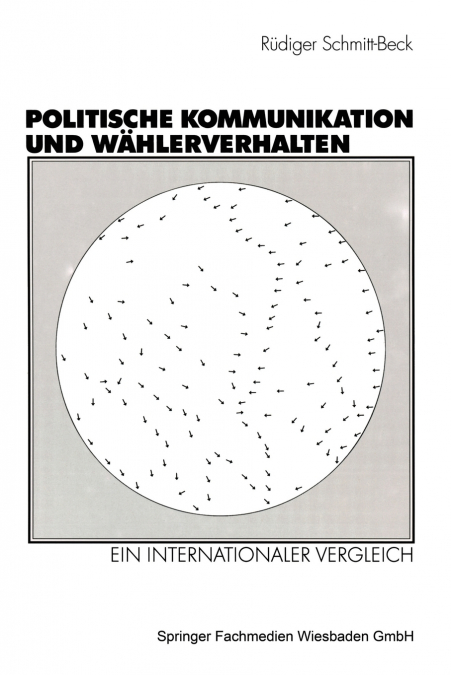Politische Kommunikation Und Wahlerverhalten