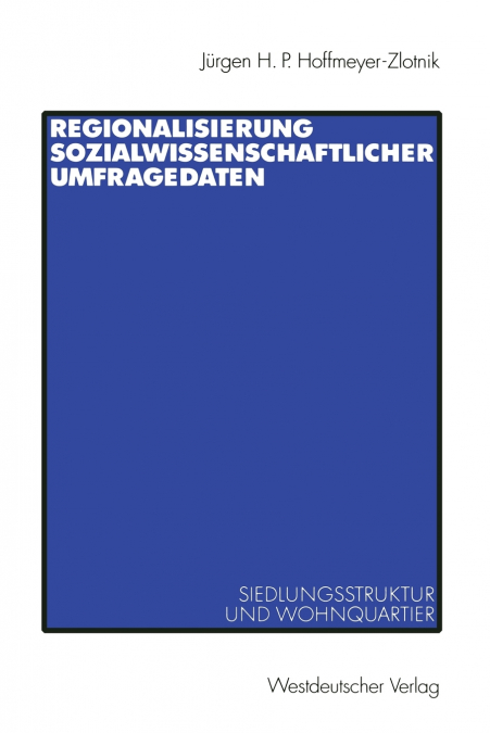 Regionalisierung sozialwissenschaftlicher Umfragedaten
