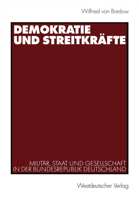 Demokratie und Streitkräfte