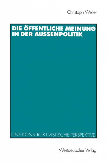 Die öffentliche Meinung in der Außenpolitik