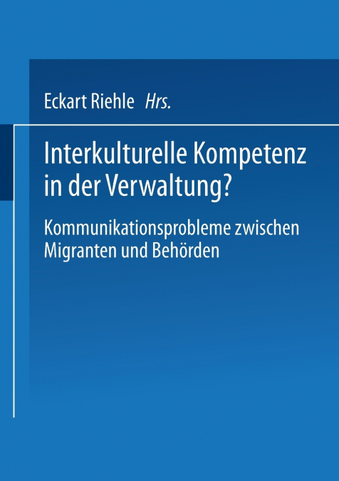 Interkulturelle Kompetenz in Der Verwaltung?