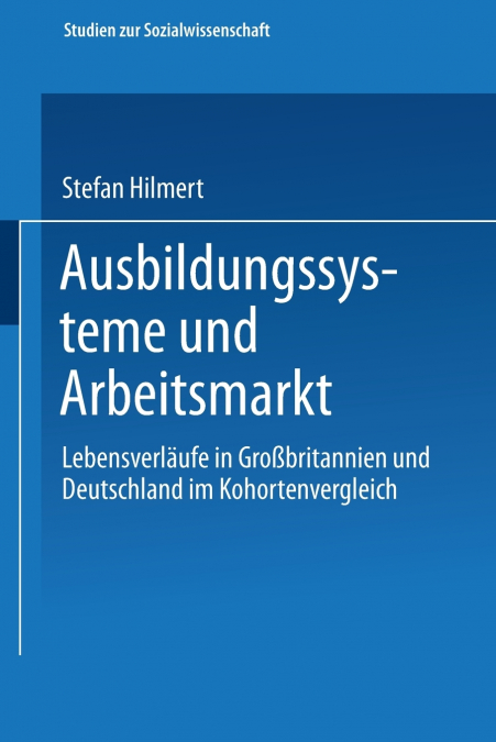Ausbildungssysteme Und Arbeitsmarkt