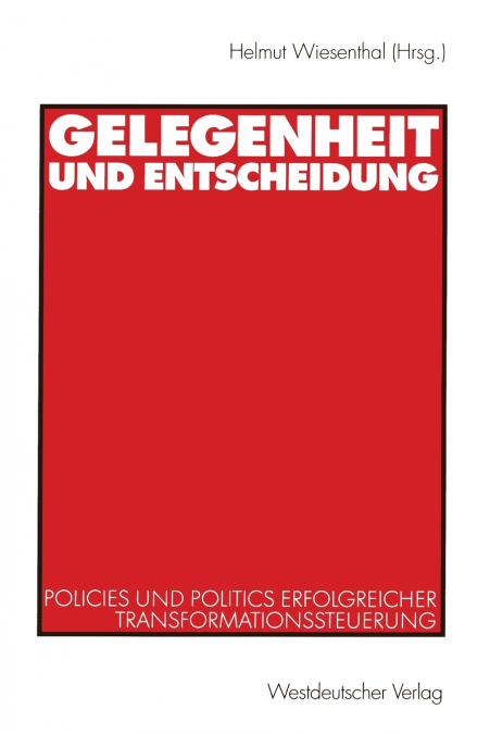 Gelegenheit Und Entscheidung