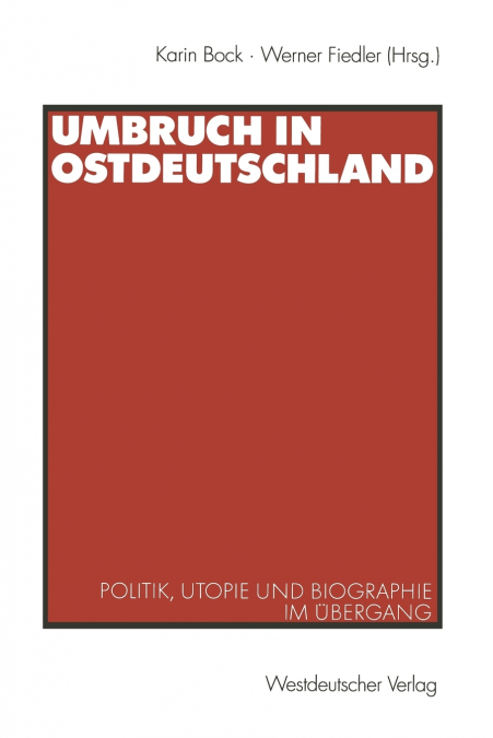 Umbruch in Ostdeutschland