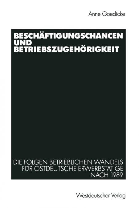 Beschäftigungschancen und Betriebszugehörigkeit