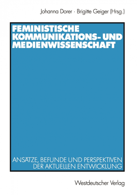 Feministische Kommunikations- und Medienwissenschaft