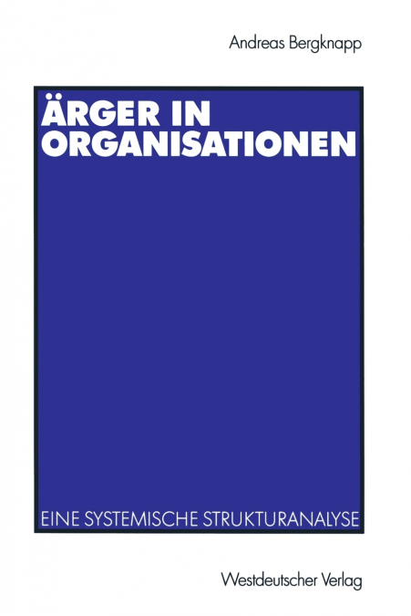 Ärger in Organisationen