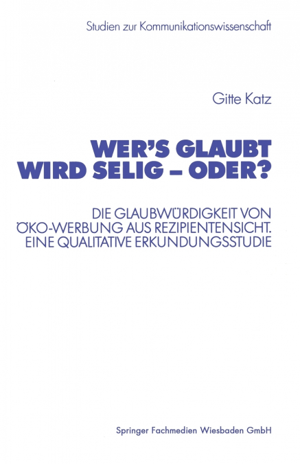 Wer’s glaubt wird selig - oder?