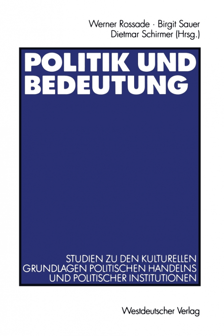 Politik und Bedeutung
