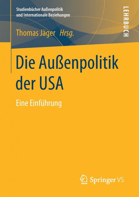Die Außenpolitik der USA