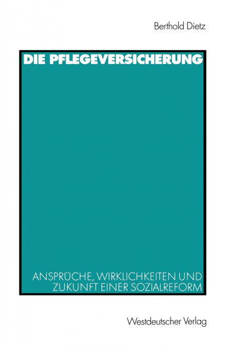 Die Pflegeversicherung
