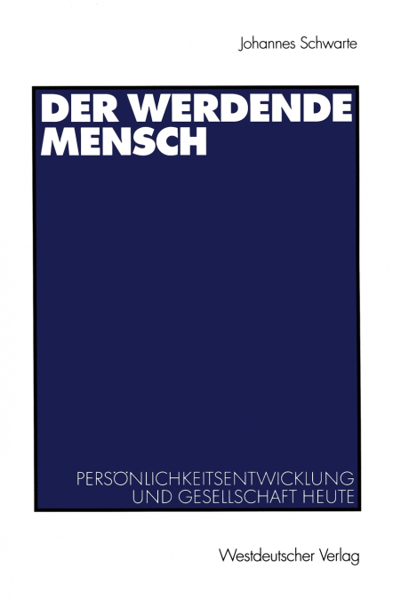 Der werdende Mensch