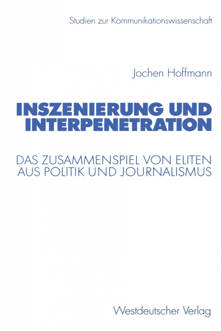 Inszenierung und Interpenetration