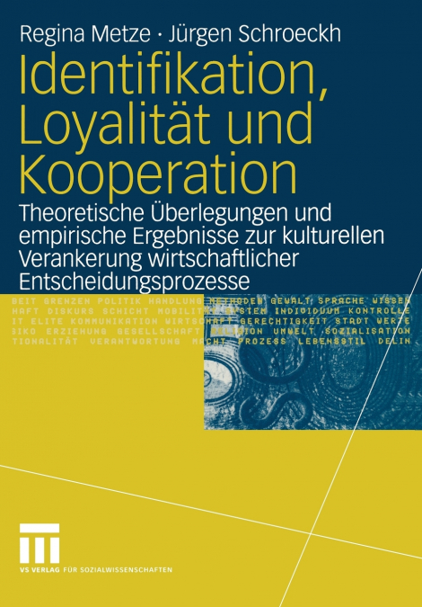 Identifikation, Loyalität und Kooperation