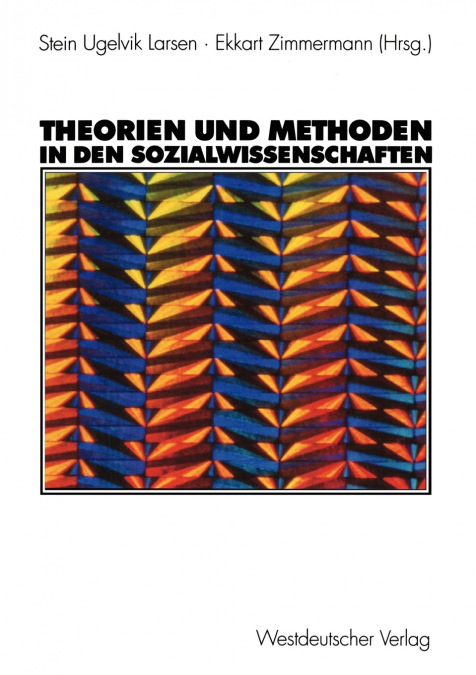 Theorien und Methoden in den Sozialwissenschaften