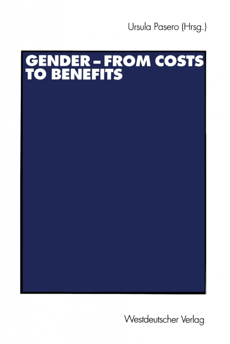 Gender - from Costs to Benefits