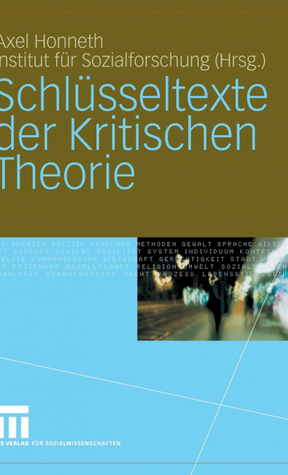 Schlüsseltexte der Kritischen Theorie
