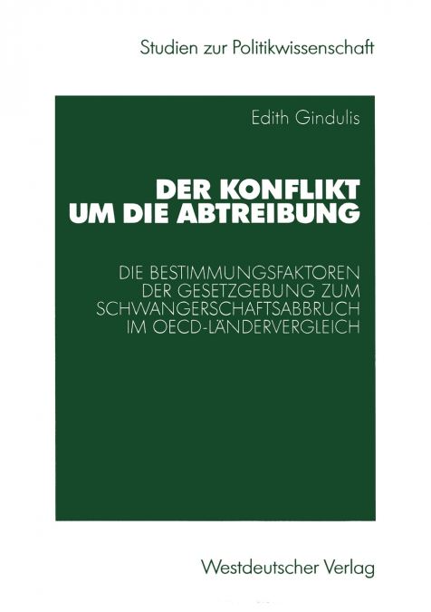 Der Konflikt um die Abtreibung