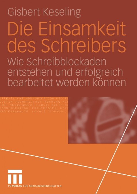 Die Einsamkeit des Schreibers