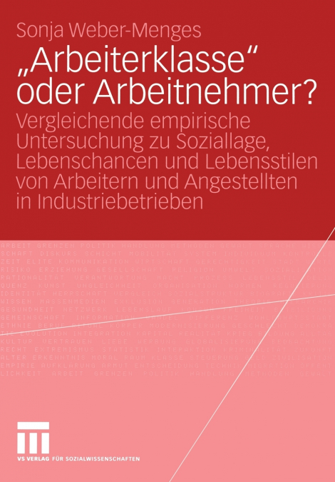 „Arbeiterklasse' oder Arbeitnehmer?