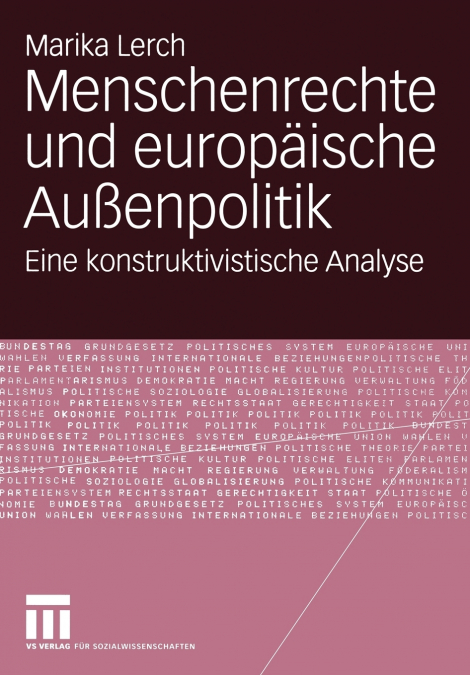 Menschenrechte Und Europaische Aussenpolitik