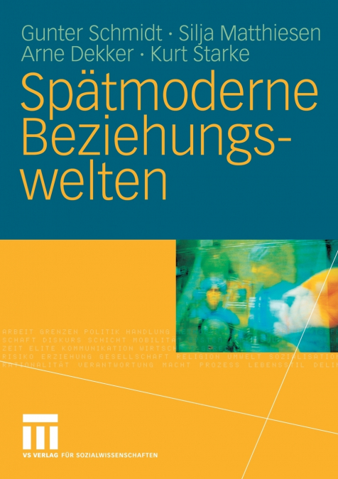 Spätmoderne Beziehungswelten