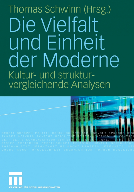 Die Vielfalt und Einheit der Moderne