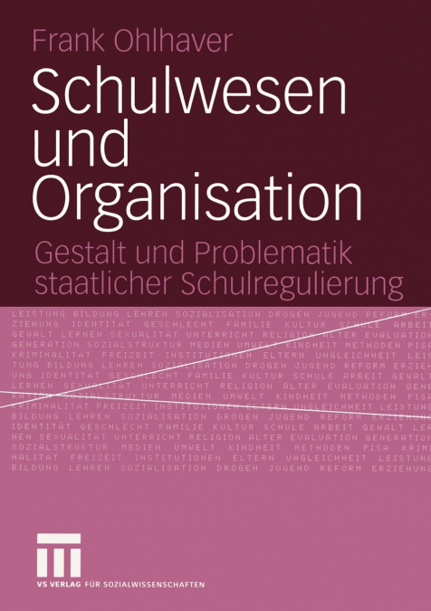 Schulwesen und Organisation