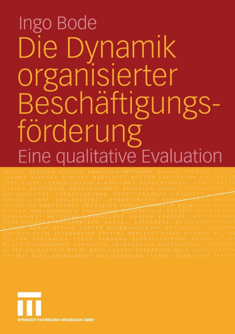 Die Dynamik organisierter Beschäftigungsförderung