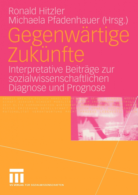 Gegenwärtige Zukünfte