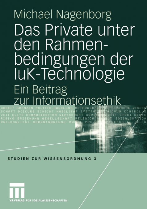 Das Private unter den Rahmenbedingungen der IuK-Technologie