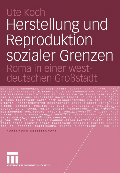 Herstellung und Reproduktion sozialer Grenzen