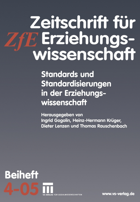 Standards und Standardisierungen in der Erziehungswissenschaft