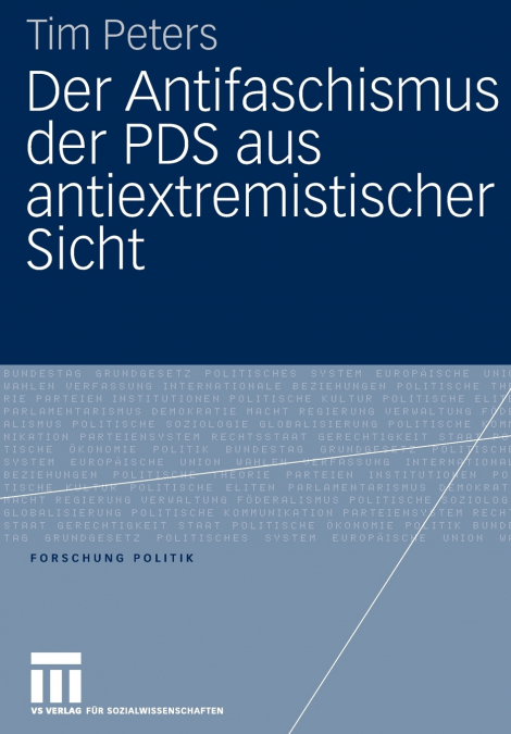 Der Antifaschismus der PDS aus antiextremistischer Sicht