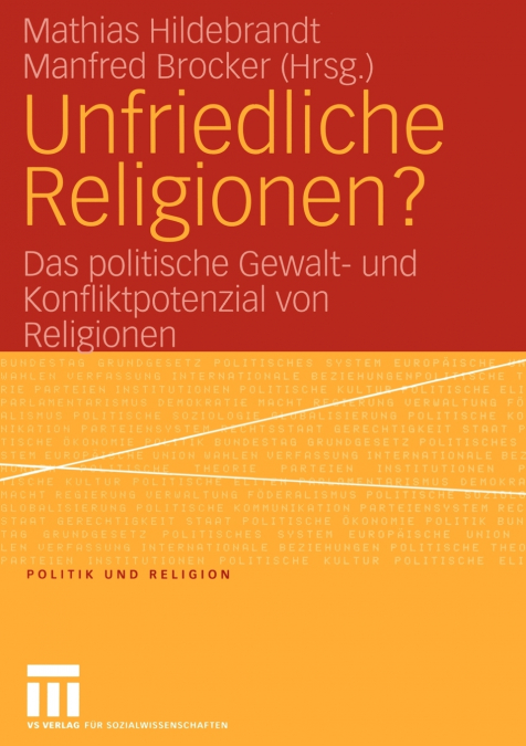 Unfriedliche Religionen?