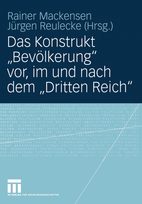 Das Konstrukt „Bevölkerung' vor, im und nach dem „Dritten Reich'