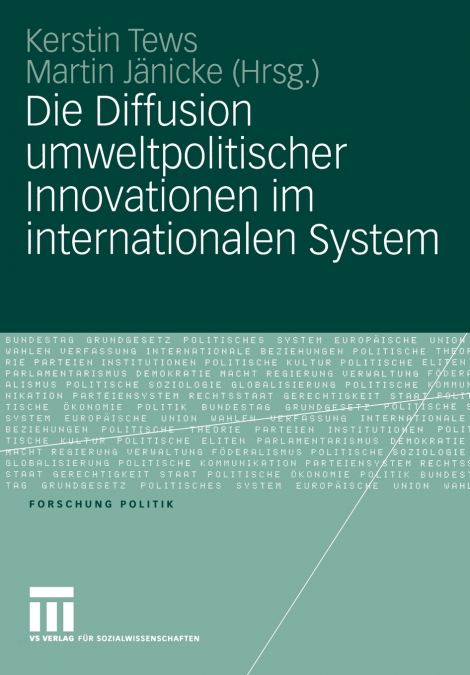 Die Diffusion umweltpolitischer Innovationen im internationalen System