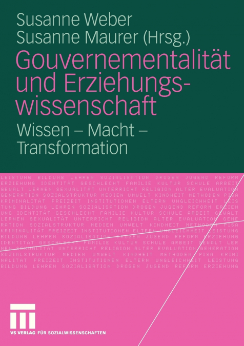 Gouvernementalität und Erziehungswissenschaft