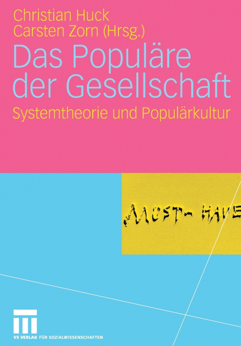 Das Populäre der Gesellschaft