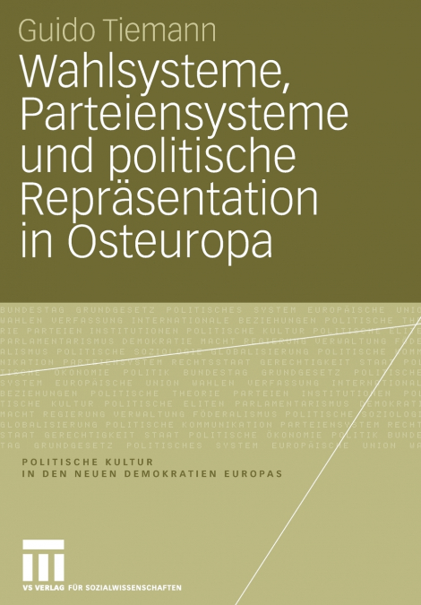 Wahlsysteme, Parteiensysteme und politische Repräsentation in Osteuropa